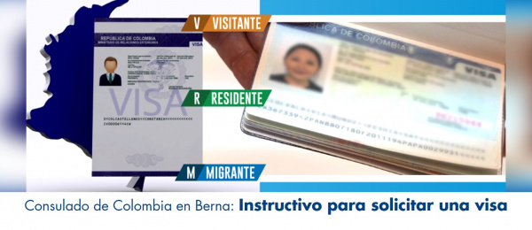 Consulado de Colombia en Berna: Instructivo para solicitar una visa