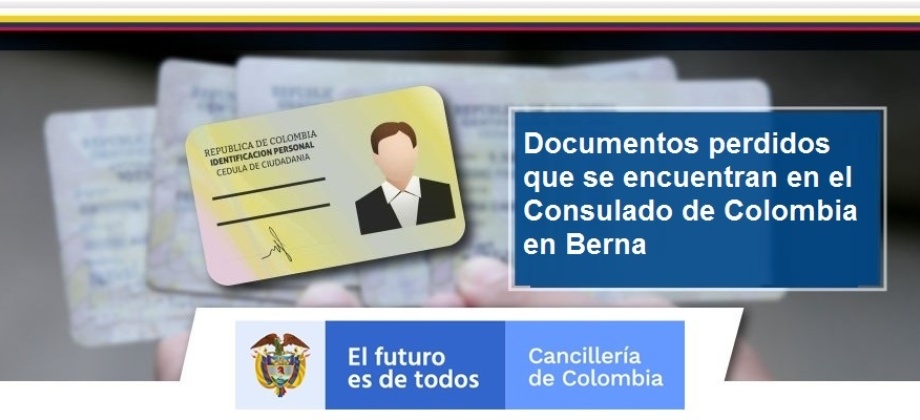 Documentos perdidos que se encuentran en el Consulado de Colombia 
