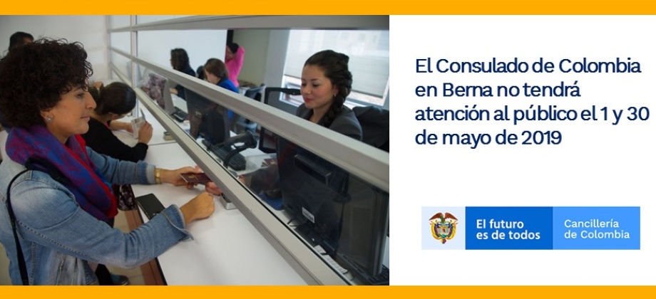 El Consulado de Colombia en Berna no tendrá atención al público el 1 y 30 de mayo 