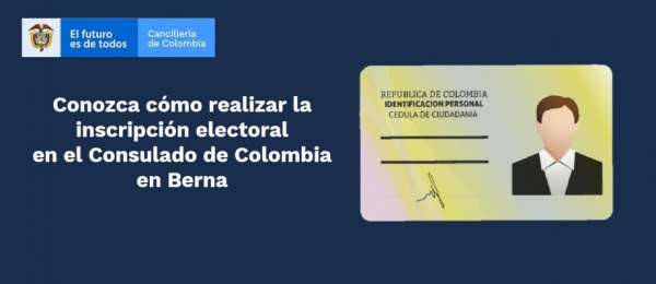 Conozca cómo realizar la inscripción electoral en el Consulado de Colombia en Berna