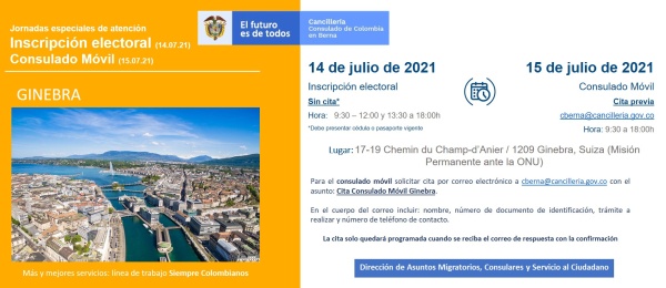 Consulado de Colombia en Berna llegará a Ginebra con una jornada de inscripción electoral y un Consulado Móvil, los días 14 y 15 de julio de 2021